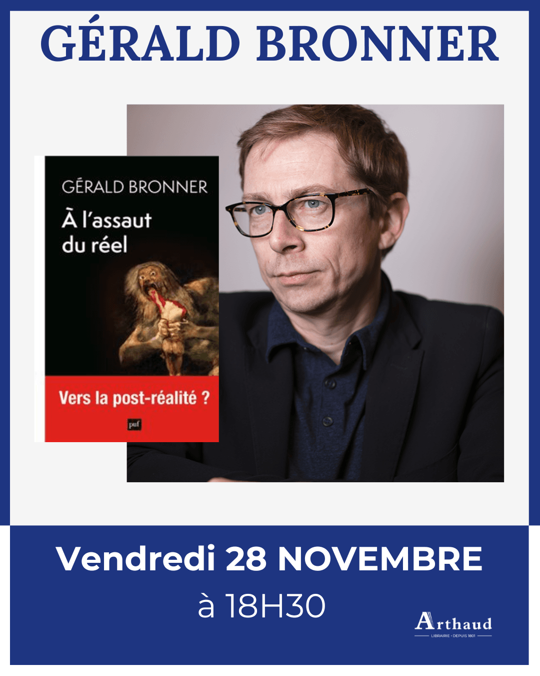Gérald Bronner Librairie Arthaud Grenoble